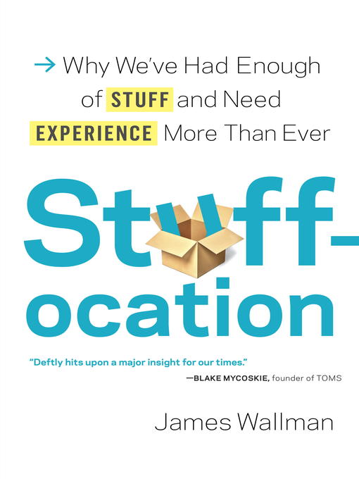 Title details for Stuffocation by James Wallman - Available